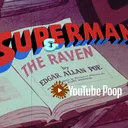 The Superman/Raven Cartoon YTP Collab Double Pack
