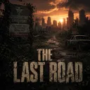 The Last Road | An The Last of Us inspired Server