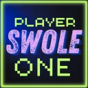 Swole Player One