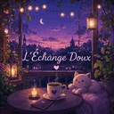 L’Échange Doux