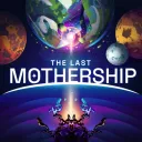 The Last Mothership