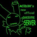ACID3X's new official awesome SERVER