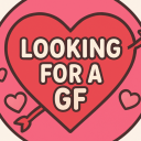 Looking for a Girlfriend