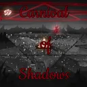 Carnival of Shadows