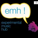 Experimental Music Hub (EMH)