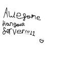 awesome hangout server!!!11