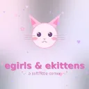 Love of Egirls/Ekittens