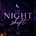 The Night Shift 🌙