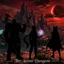 The Anime Dungeon