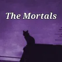 The Mortals