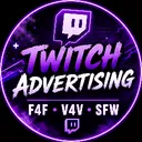 Twitch Advertising - F4F • V4V • SFW