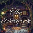 The Evergrove | 21+