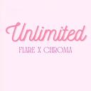 CHROMA × FLARE : UNLIMITED