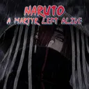 Naruto: A Martyr Left Alive