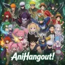 AniHangout! ❤