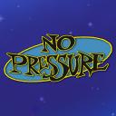 No Pressure