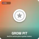 Grow Pit