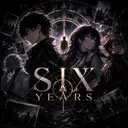 Six Years