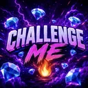 CHALLENGE ME