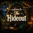 The Hideout 🌿