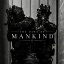 The Dawn Of Mankind - 2019