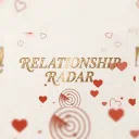 ⋆·˚˚°✦  Relationship Radar  ✦°˚˚·⋆
