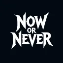 Now Or Never