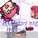 r/Heaven's Feel.