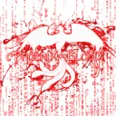 PHOENIXofBLOOD / PHOENIX8BLOOD