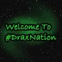 #DraxNation