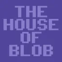 The House of Blob