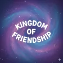 ♛ Kingdom of Friendship♜