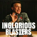 Inglorious Blasters
