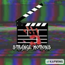 Strange Motions