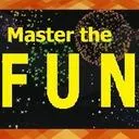 Master the Fun
