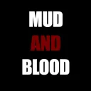 Mud And Blood