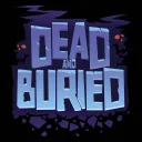 Dead and Buried