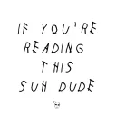 A SUH DUDE