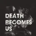 Death Becomes Us (The Soul Sanctuary)
