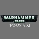 Warhammer 40,000 Fanon Wiki