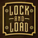 LOCK AND LOAD