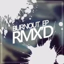BURNOUT EP: RMX'D