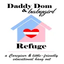 Daddy Dom and Babygirl Refuge