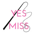 Yes Miss