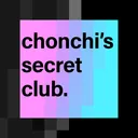 chonchi's secret club.