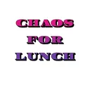 ChaosForLunch