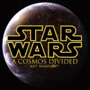 Star Wars: A Cosmos Divided