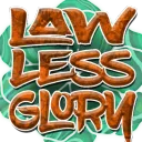 LAWLESSGLORY