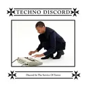 TECHNO DISCORD