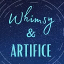 Whimsy & Artifice